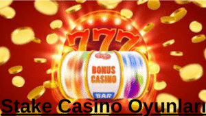 Stake Casino Oyunları